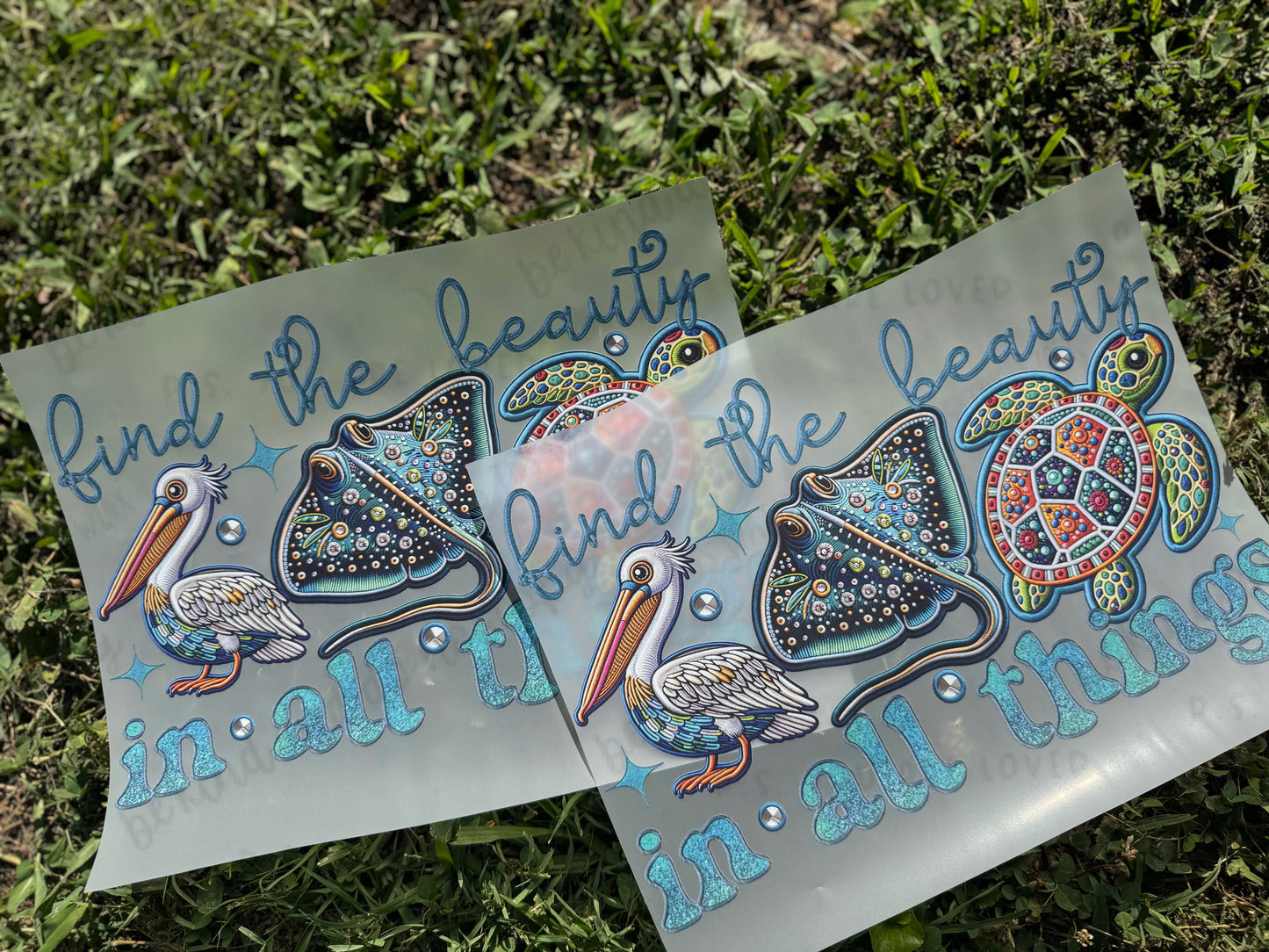 Find the beauty in all things-Faux Embroidery-DTF Transfer