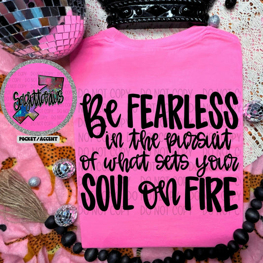 Sagittarius-Be fearless in the pursuit of what sets your soul on fire-Gildan