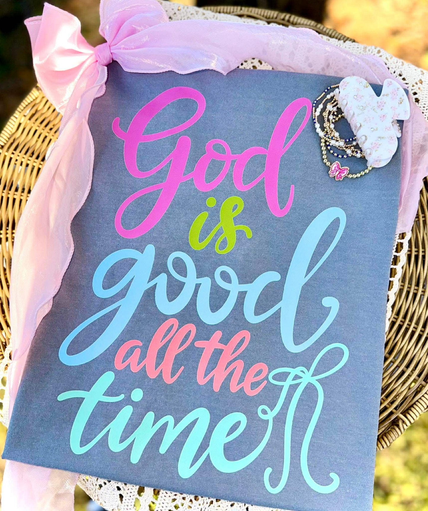 God is good all the time- DTF Transfer