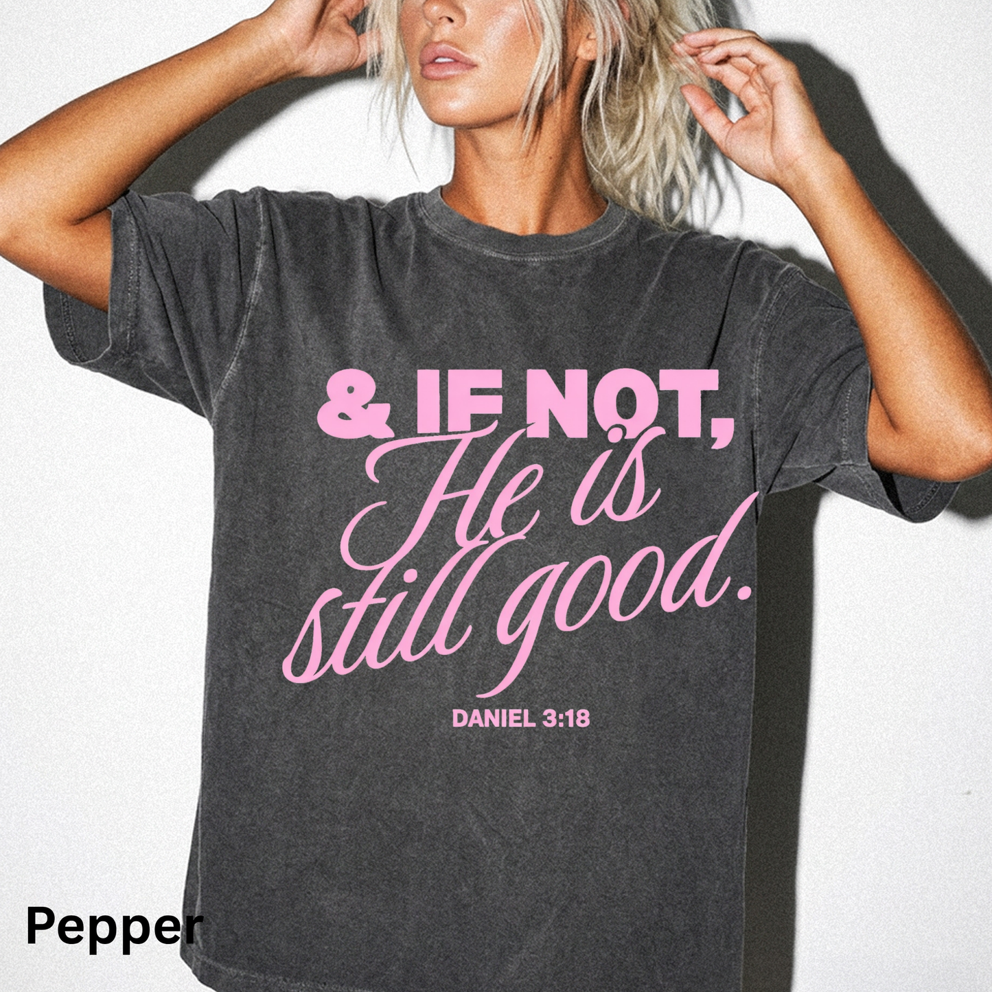 & If Not, He Is Still Good - Pink