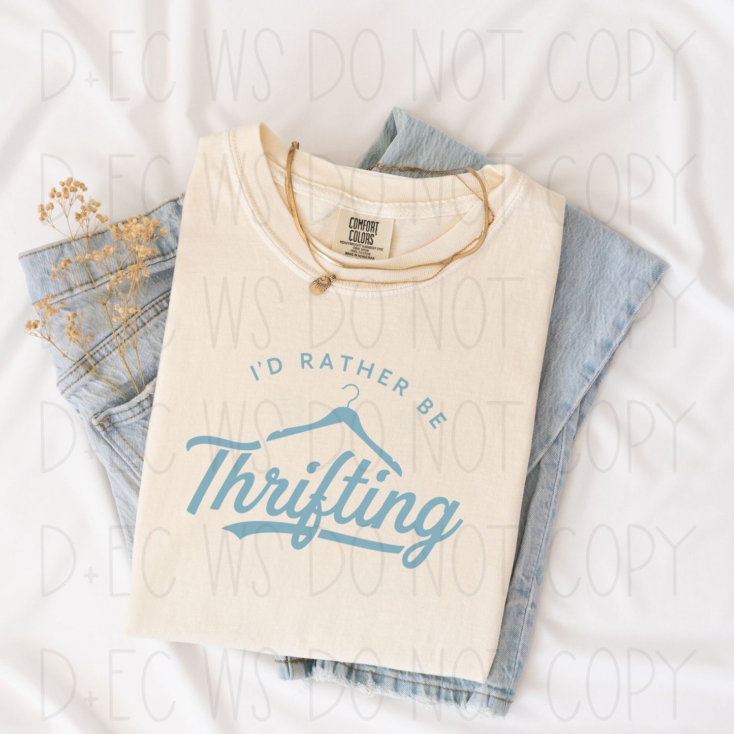 I'd rather be thrifting- DTF Transfer