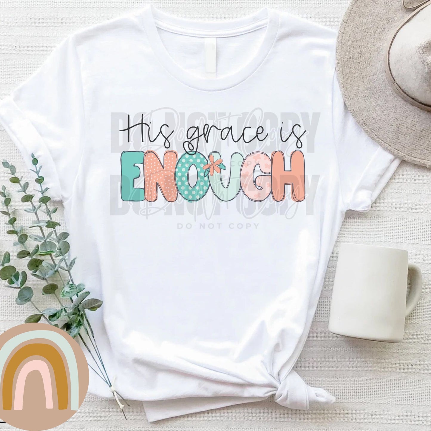 His grace is Enough- DTF Transfer