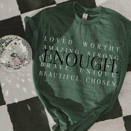 Enough- DTF Transfer