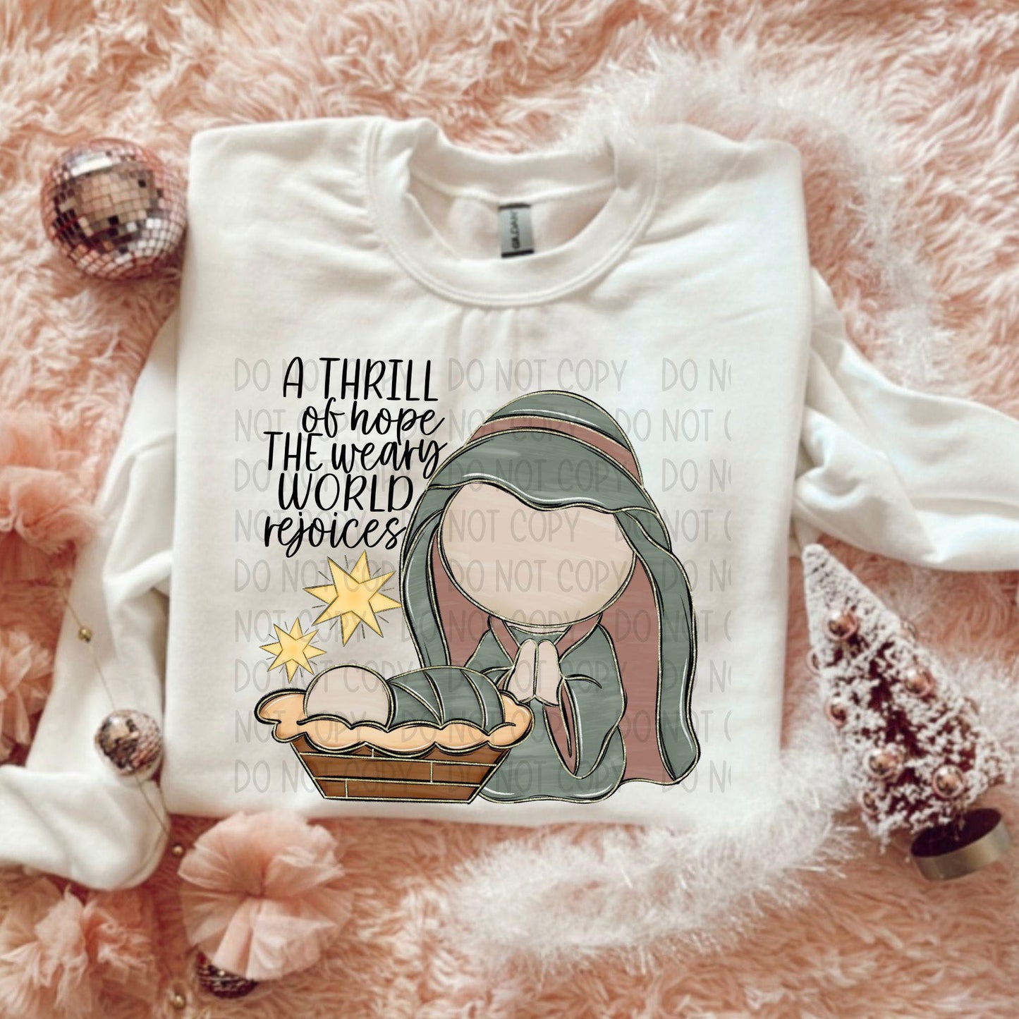 A thrill of hope the weary world rejoices- DTF Transfer