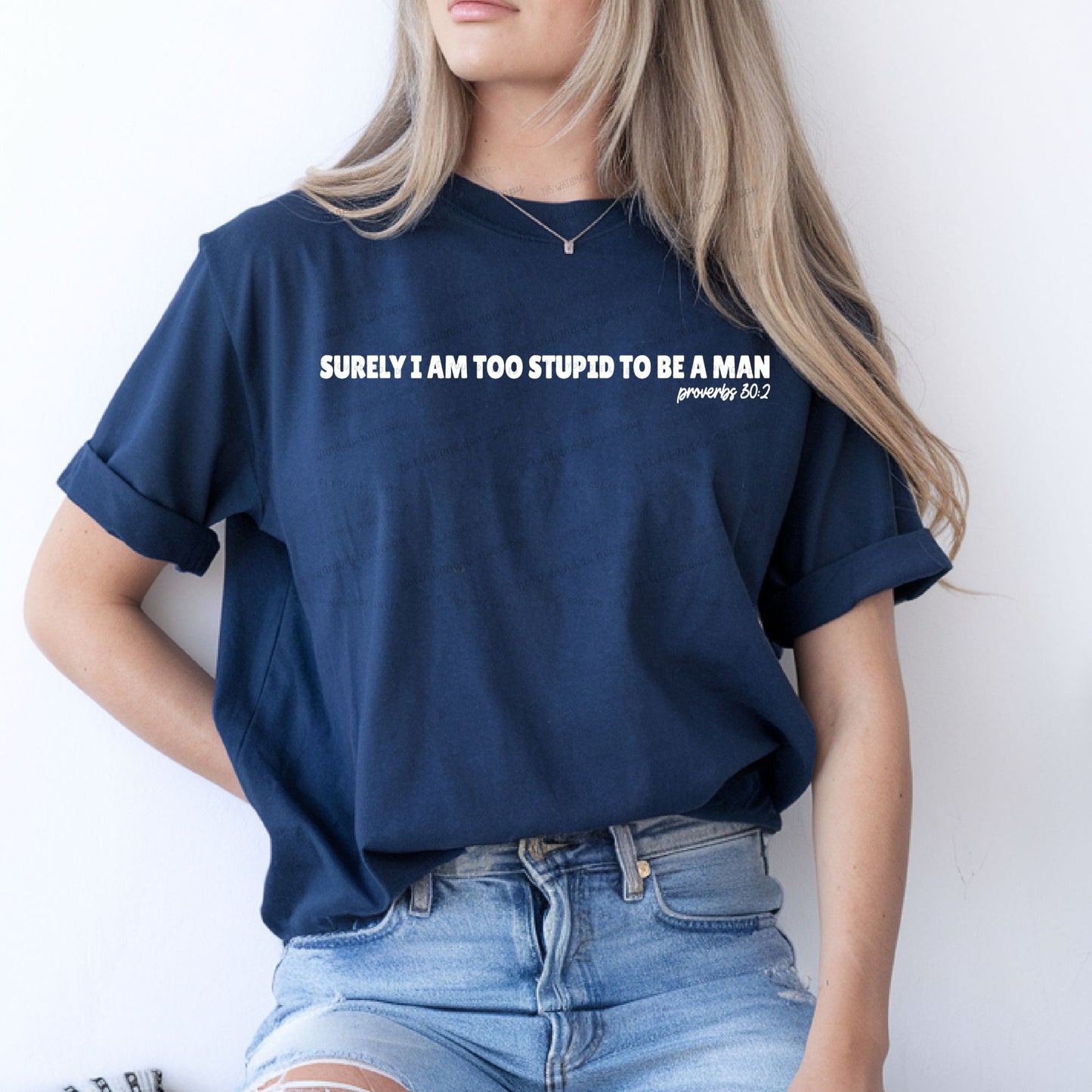 Surely I am too stupid to be a man-DTF Transfer