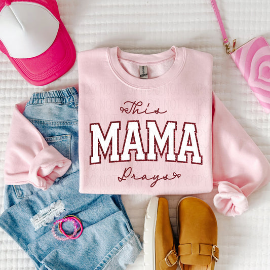 This mama prays faux glitter- Completed Sweatshirt