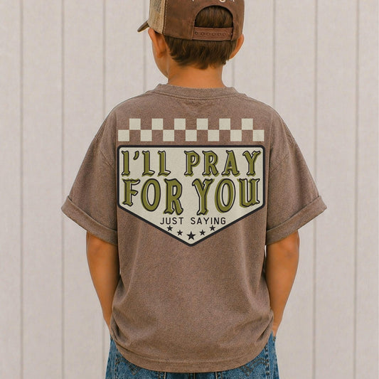 I'll Pray For You- DTF Transfer