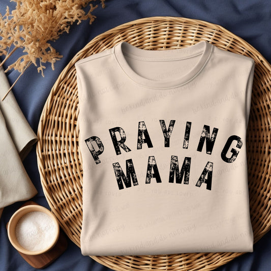 Praying Mama-Comfort Colors