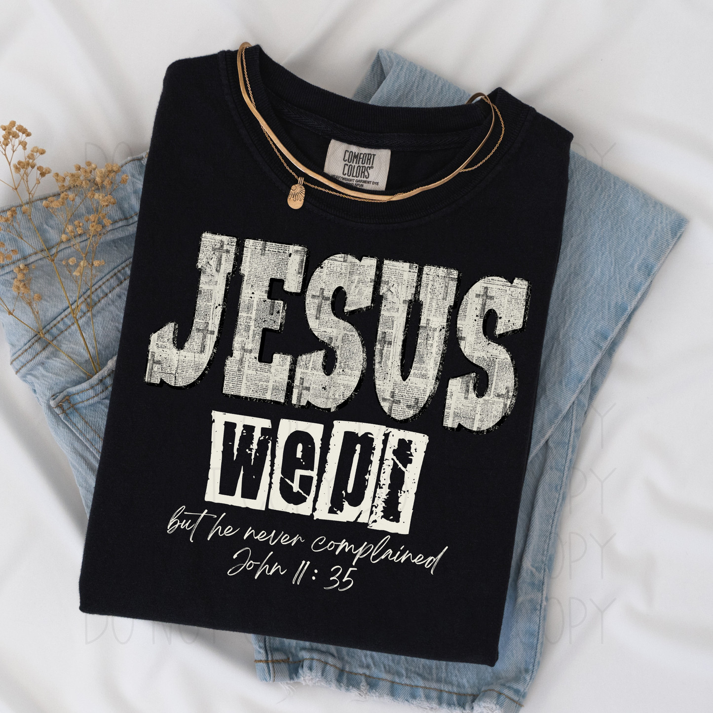 Jesus wept- DTF Transfer