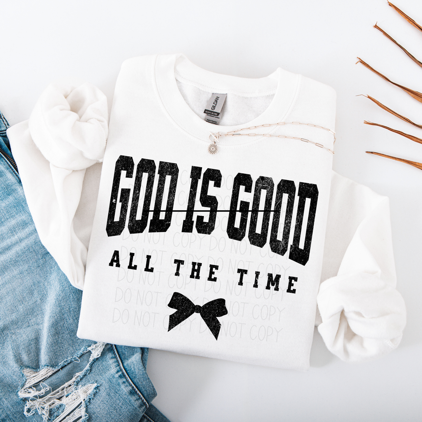 God good all the time- DTF Transfer