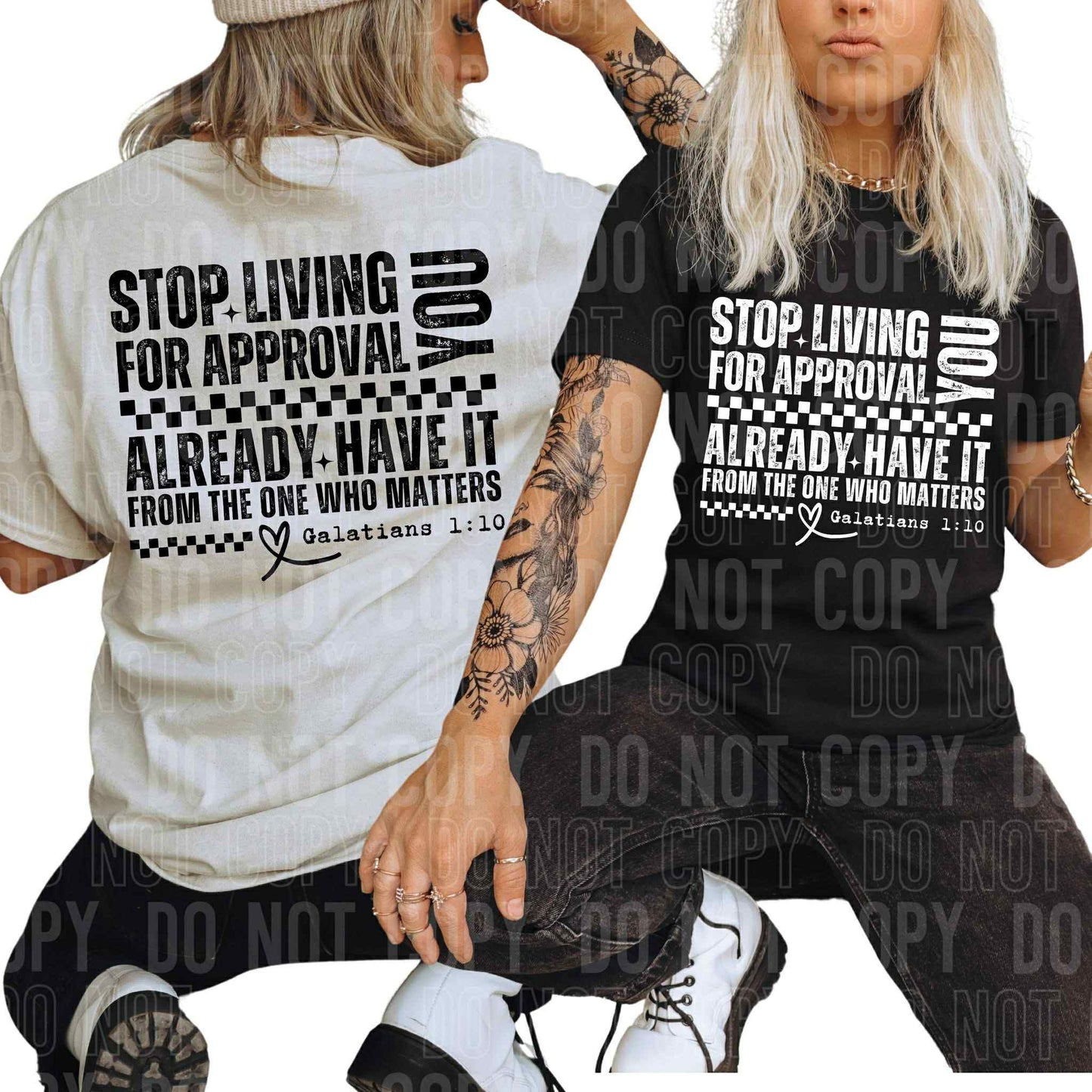 Stop living for approval you already have it-DTF Transfer