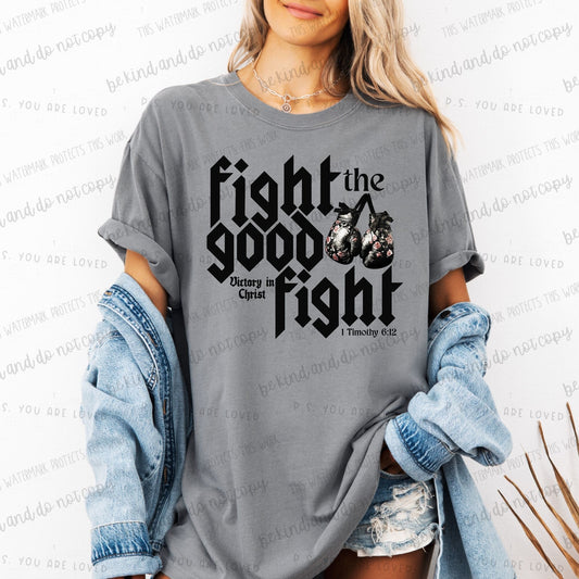 Fight the good fight Victory in Christ-DTF Transfer