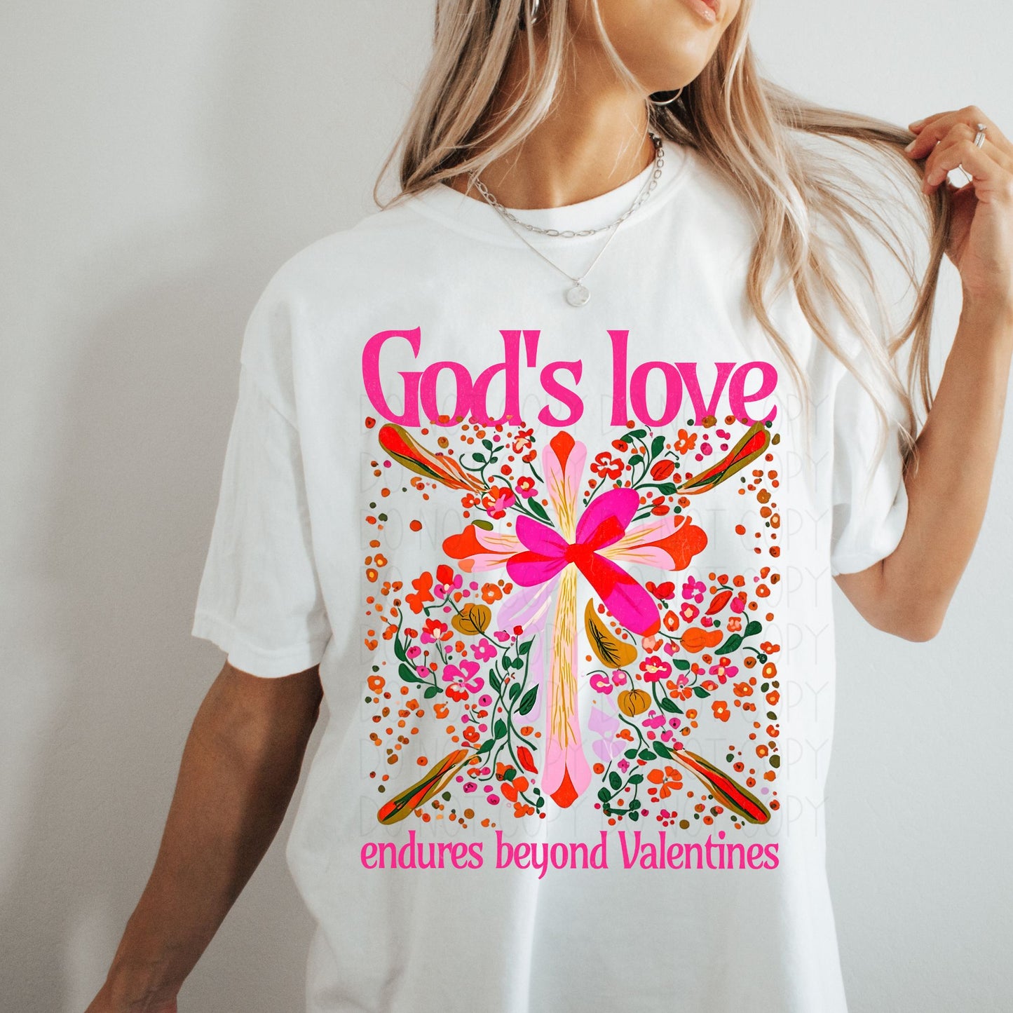 God's love endures beyond valentines- DTF transfer