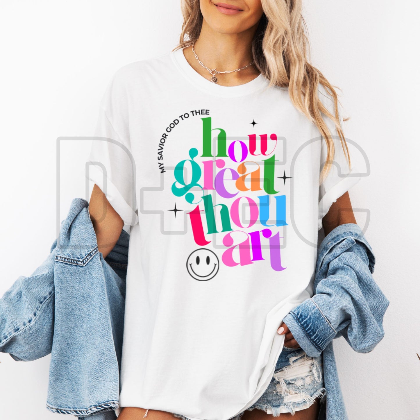 My savior God to thee how great thou art- DTF Transfer