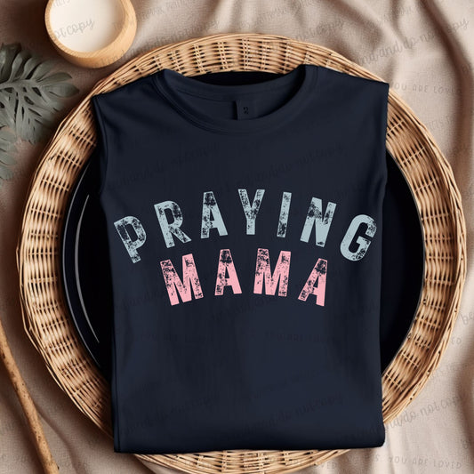 Praying Mama-Comfort Colors