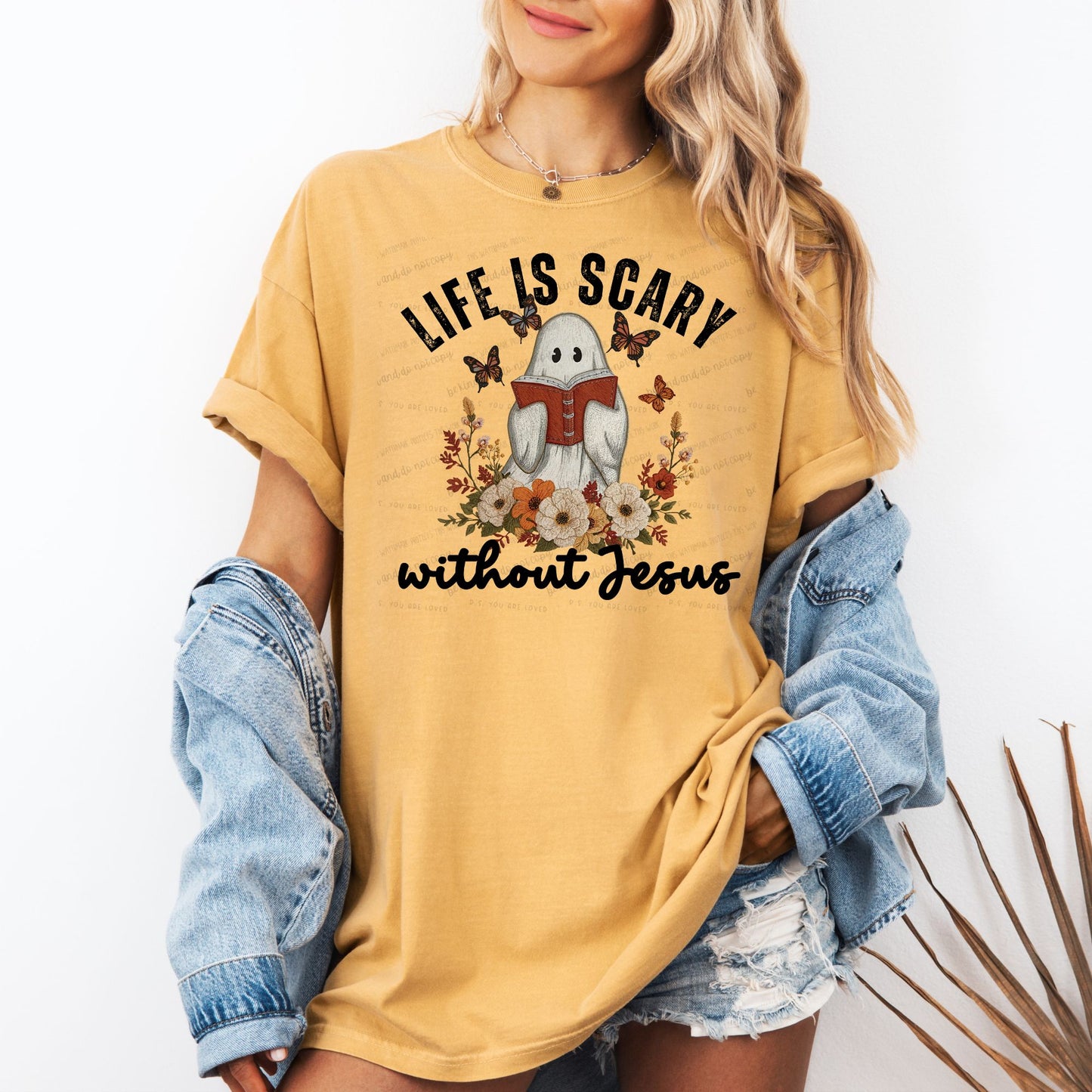 Life is scary without Jesus- DTF Transfer