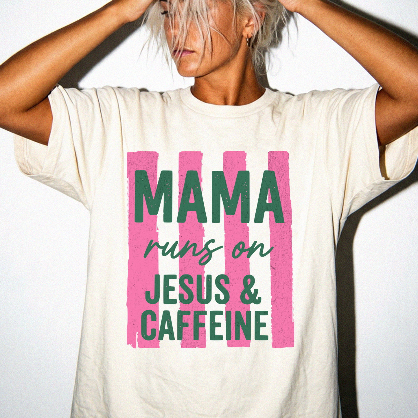 Mama Runs On Caffeine and Jesus Pink