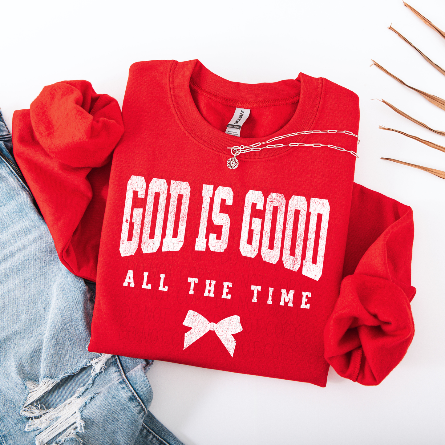 God good all the time- DTF Transfer