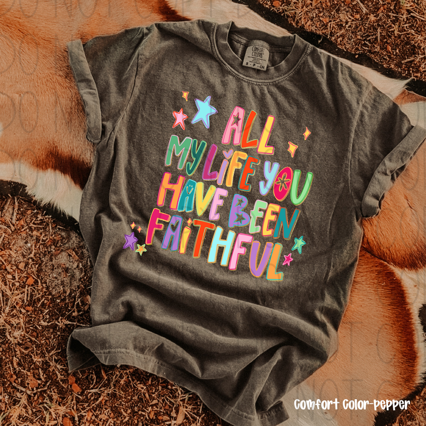 All My Life You Have Been Faithful - DTF Transfer