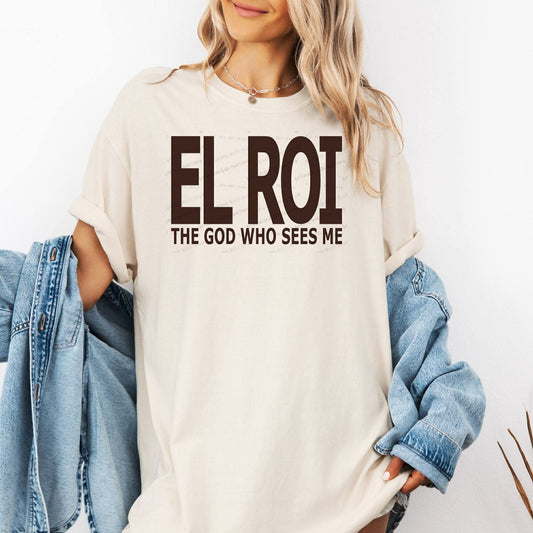 El Roi The God Who Sees Me- DTF Transfer