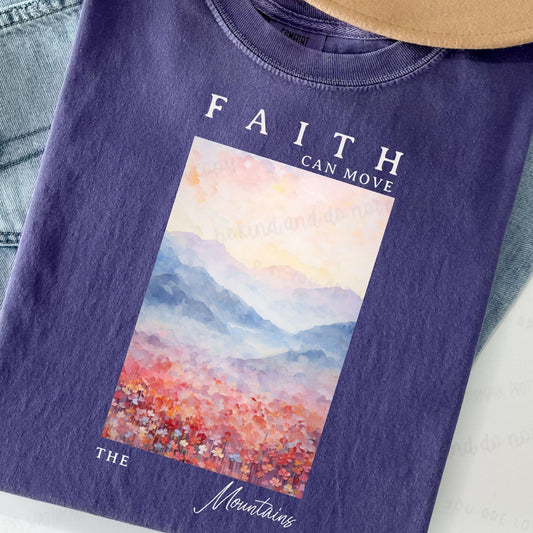 Faith Can Move the Mountains-DTF Transfer