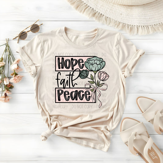 Hope Faith Peace- DTF Transfer
