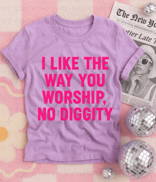 I Like The Way You Worship Pink - DTF Transfer