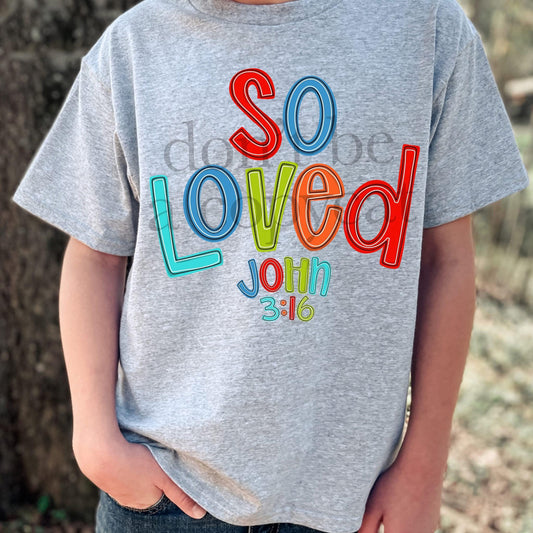 So Loved John 3:16-Youth- completed tee