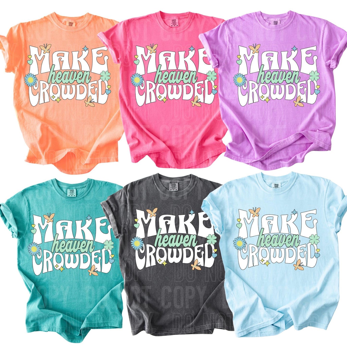 Make heaven crowded- DTF Transfer