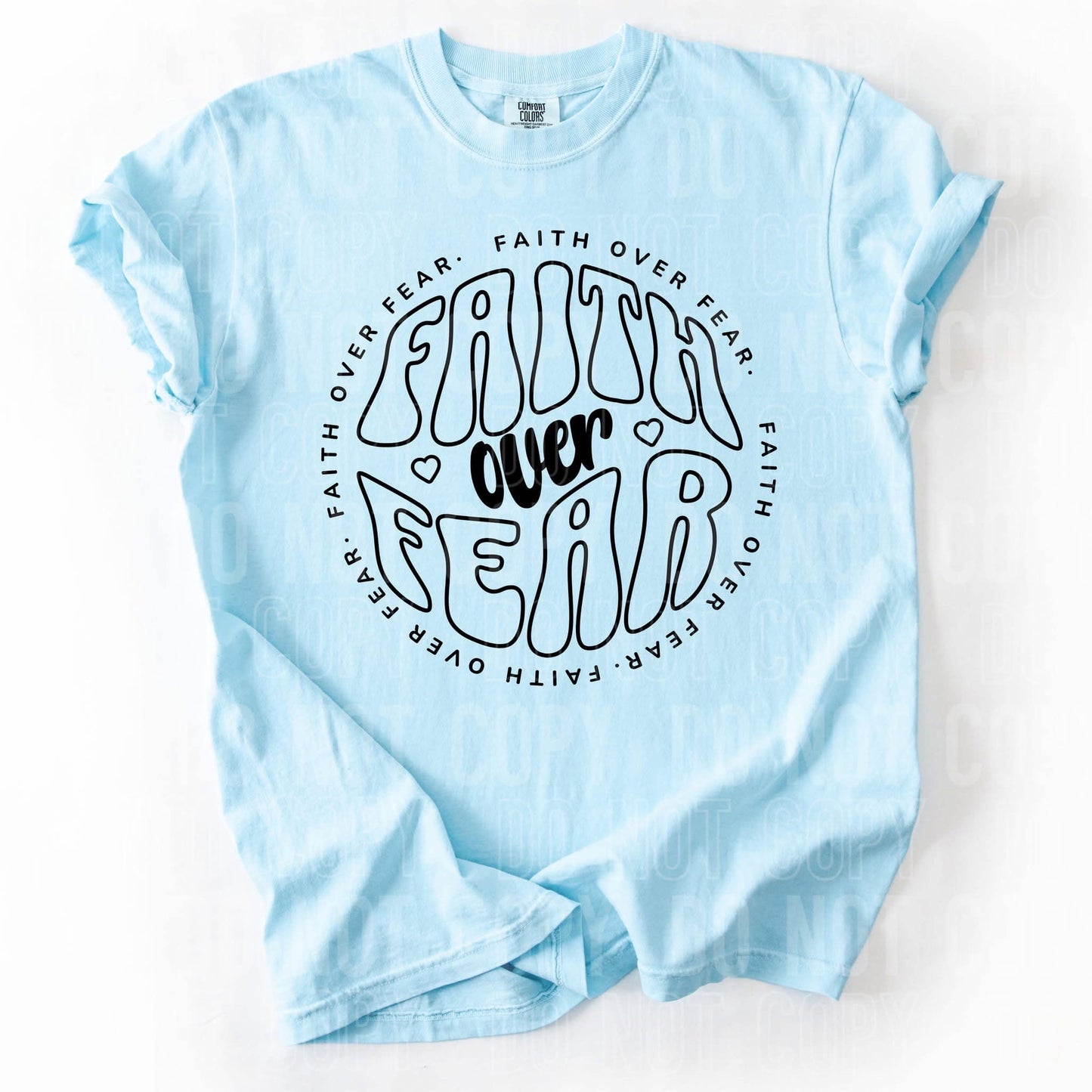 Faith over fear- DTF Transfer