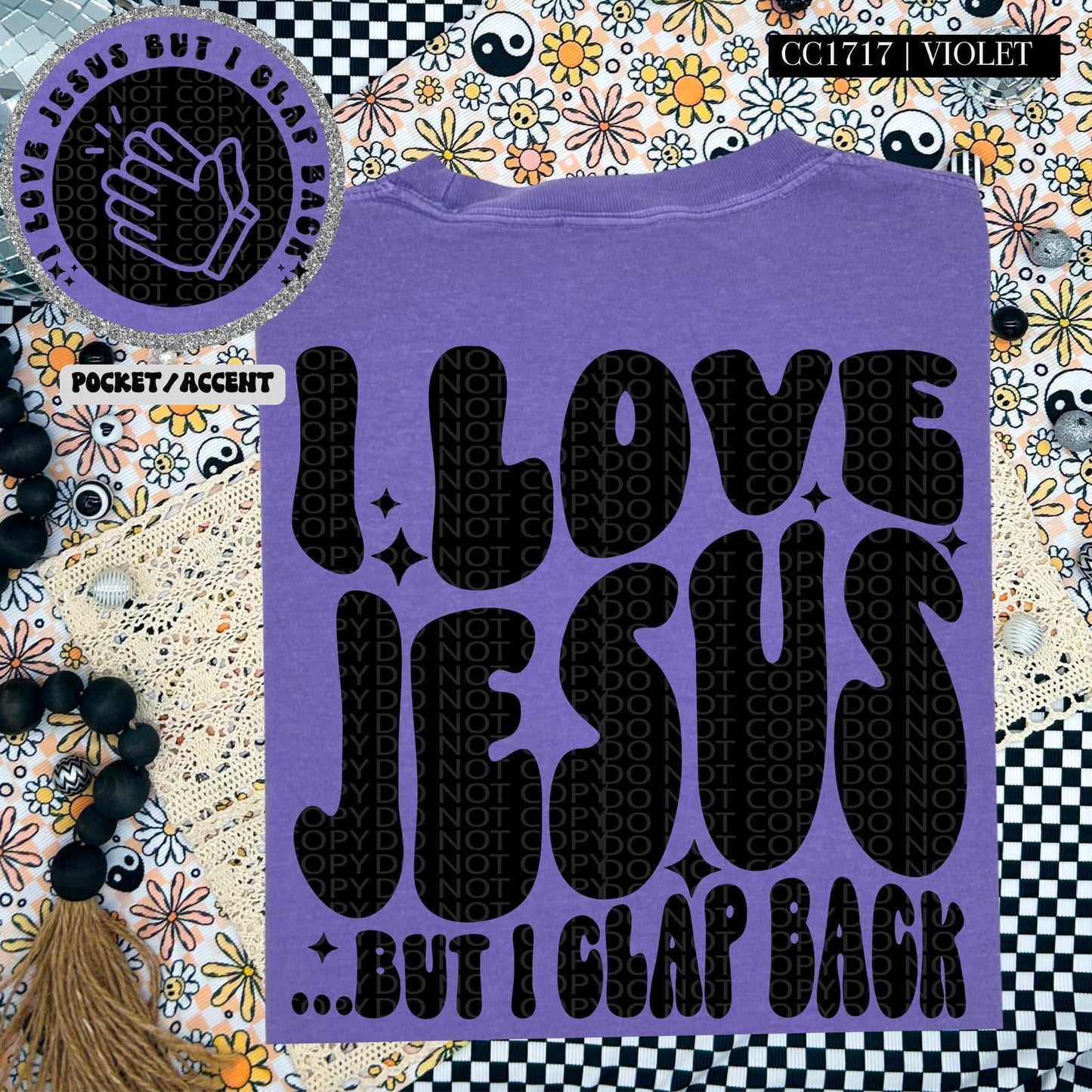 I love Jesus...but I clap back-SET-DTF Transfer