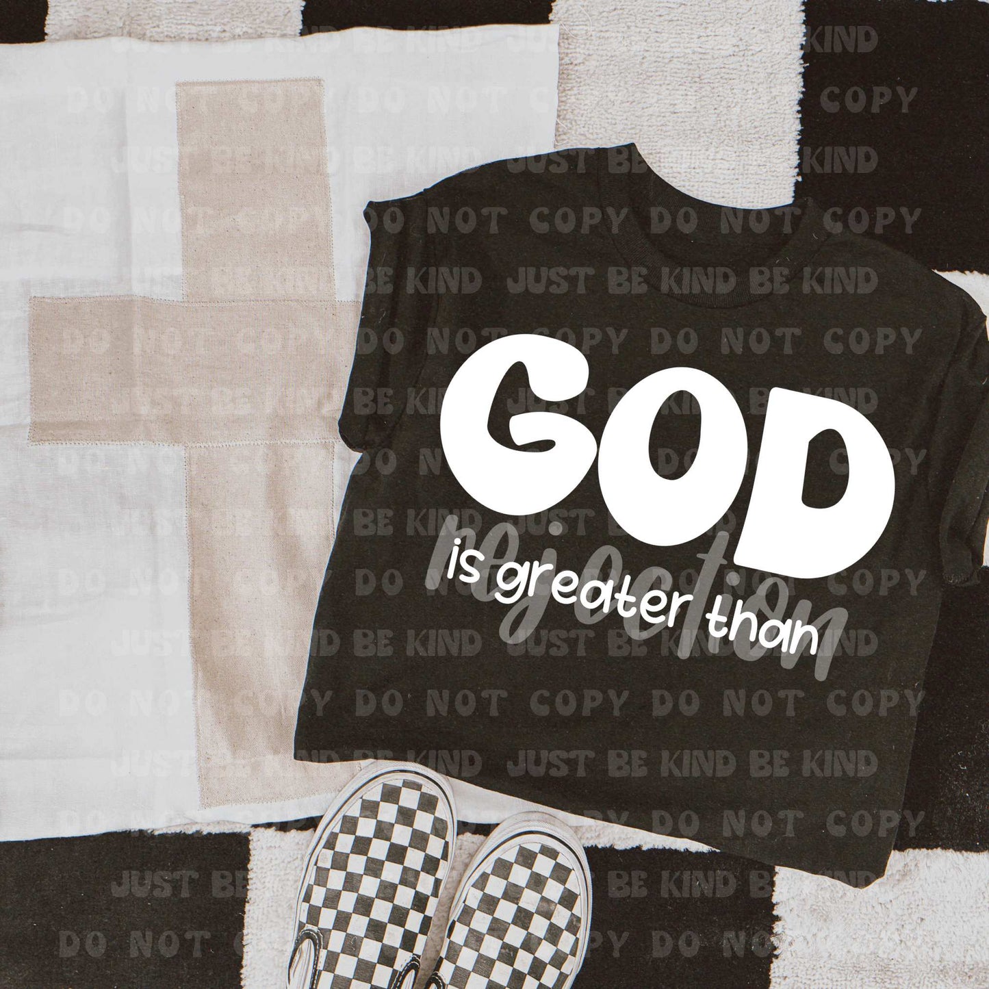 God is greater than rejection- DTF Transfer