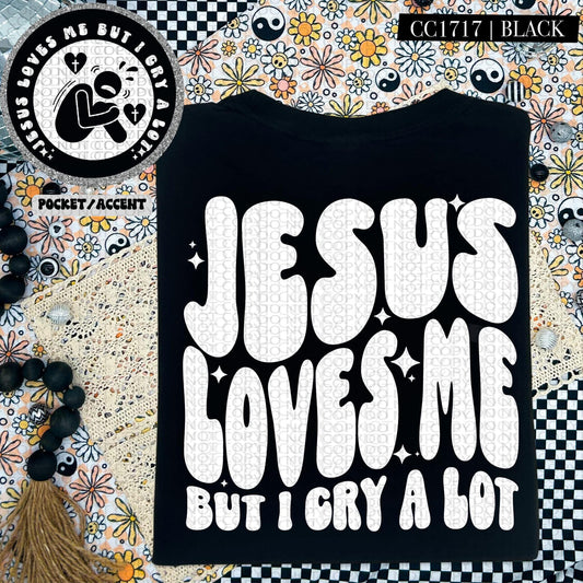 Jesus loves me but I cry a lot-SET-DTF Transfer