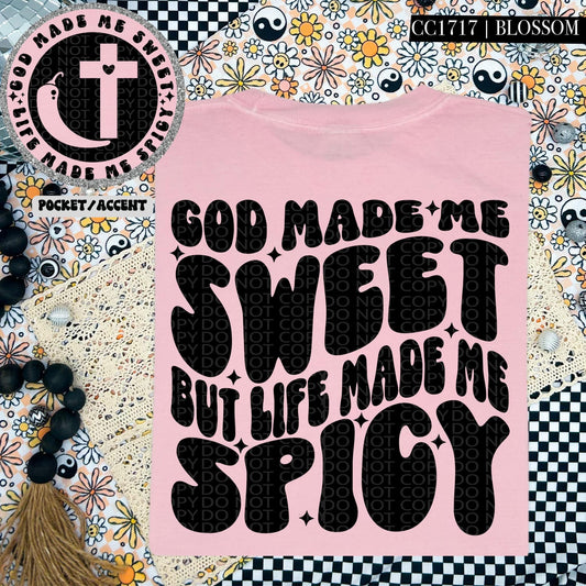 So God made me sweet but life made me spicy-SET-DTF Transfer