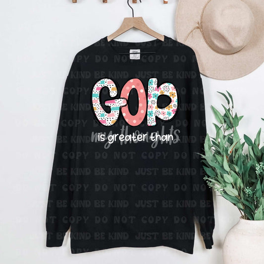 God is greater than my thoughts- DTF Transfer