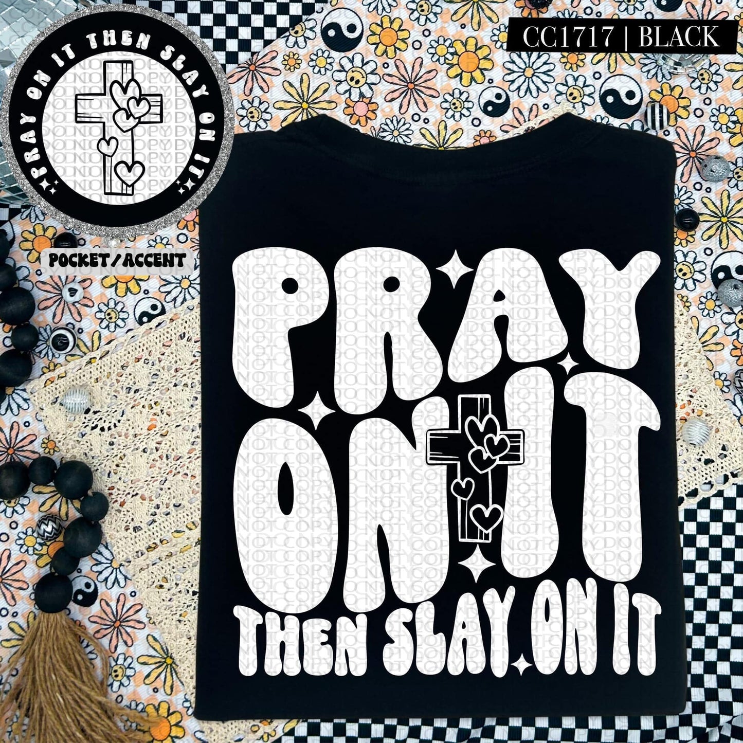 Pray on it then slay on it-SET-DTF Transfer