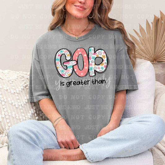 God is greater than your anxiety- DTF Transfer