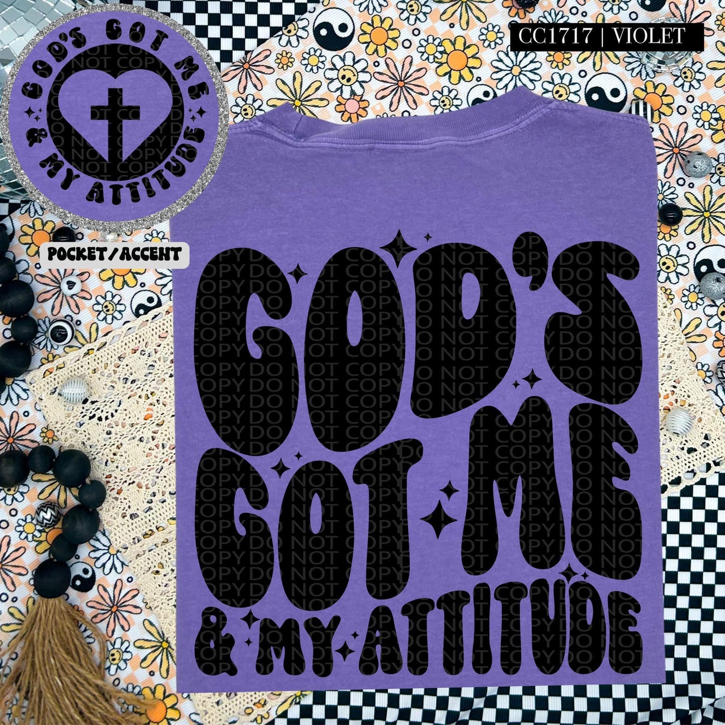 God's got me & my attitude-SET-DTF Transfer