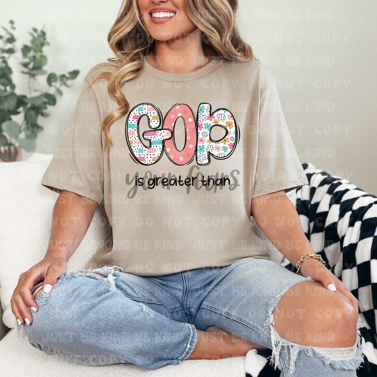 God is greater than your fears- DTF Transfer