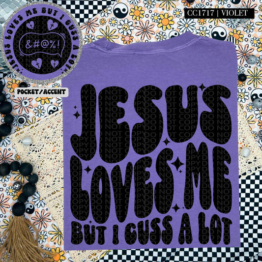Jesus loves me but I cuss a lot-SET-DTF Transfer
