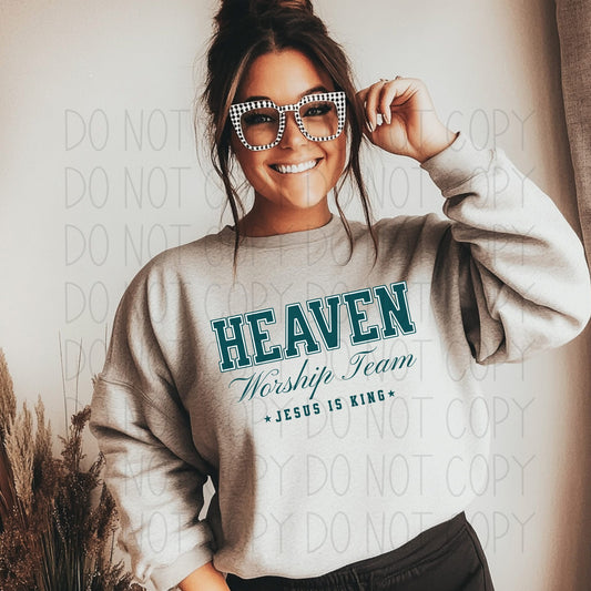 Heaven worship team Jesus is King- DTF Transfer