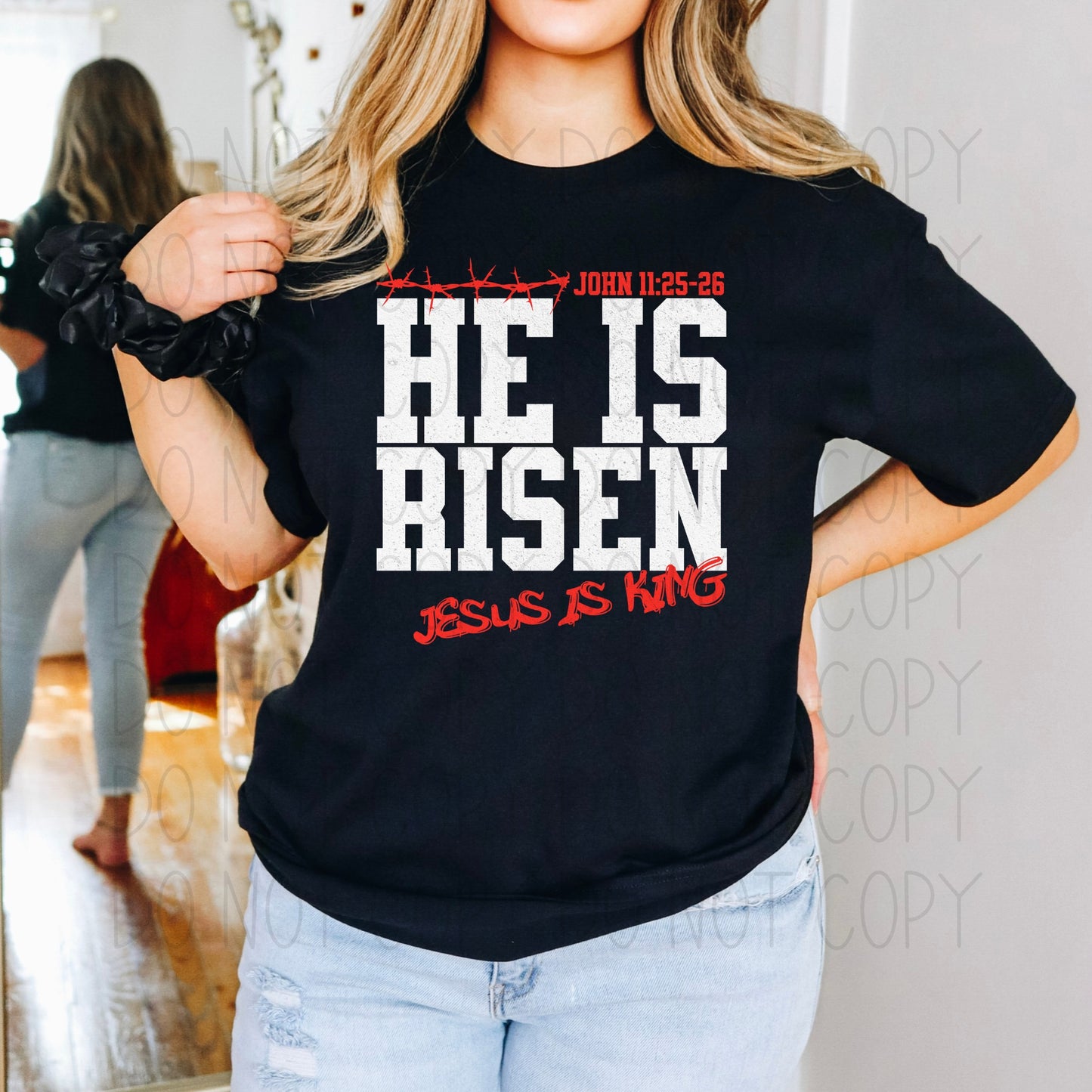 He is Risen Jesus is King- DTF Transfer