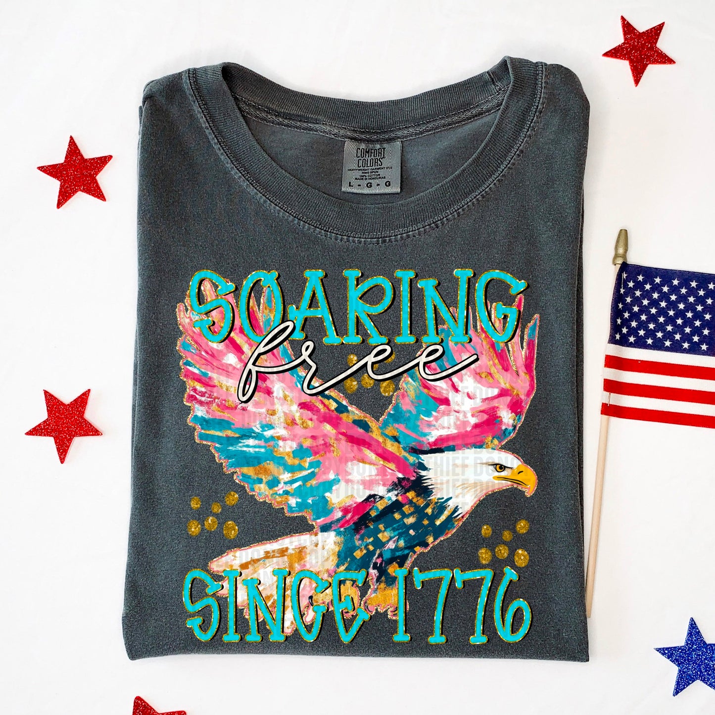 Soaring Free Since 1776 - DTF Transfer