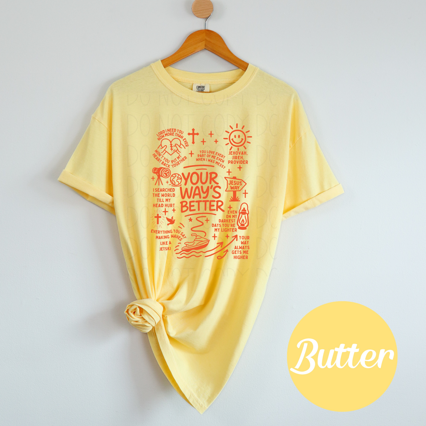 Your ways better- Multi Color-DTF Transfer (READ DESCRIPTION)