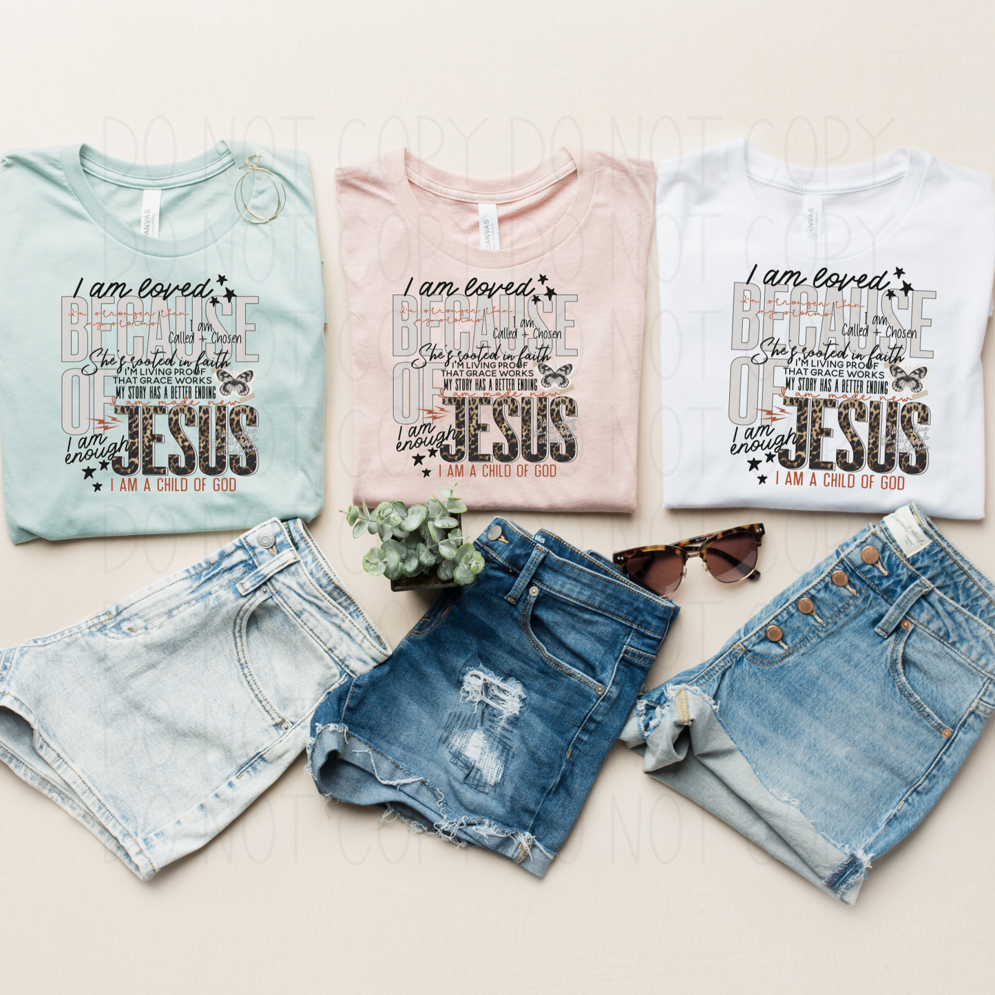 I am loved because of Jesus - DTF Transfer