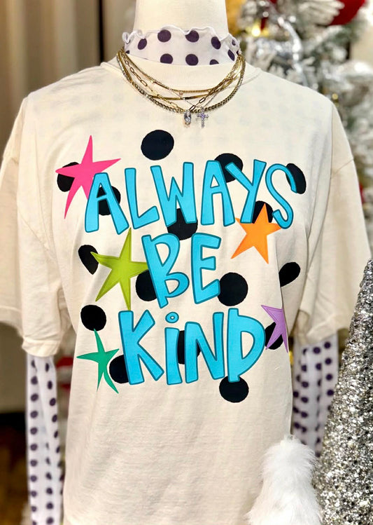 Always Be Kind- DTF Transfer