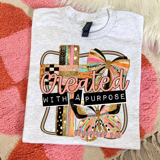 Created with a purpose- DTF Transfer