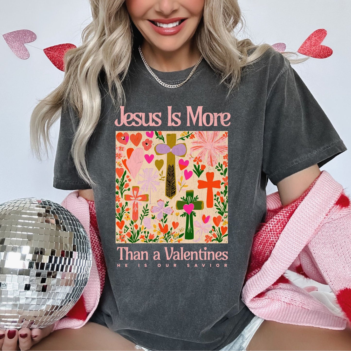 Jesus is more than a valentines- DTF transfer
