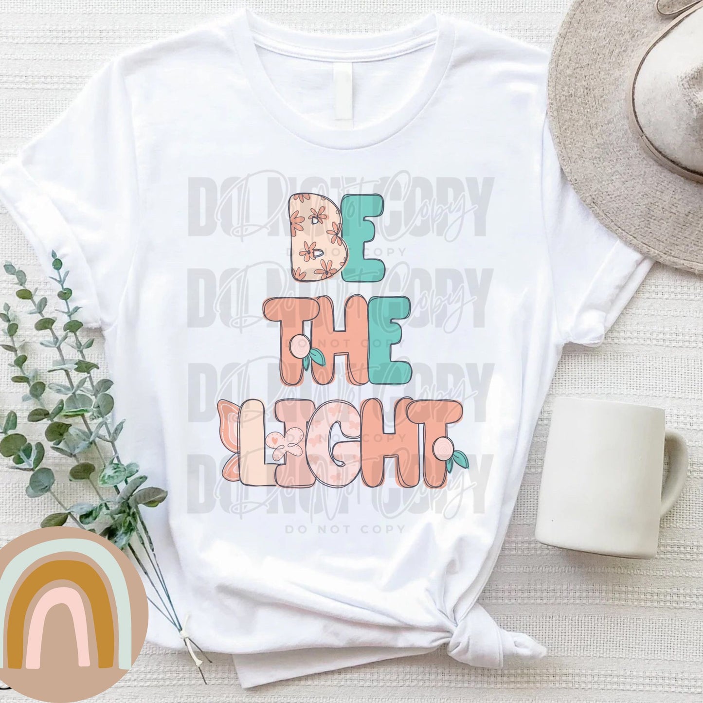 Be the light- DTF Transfer