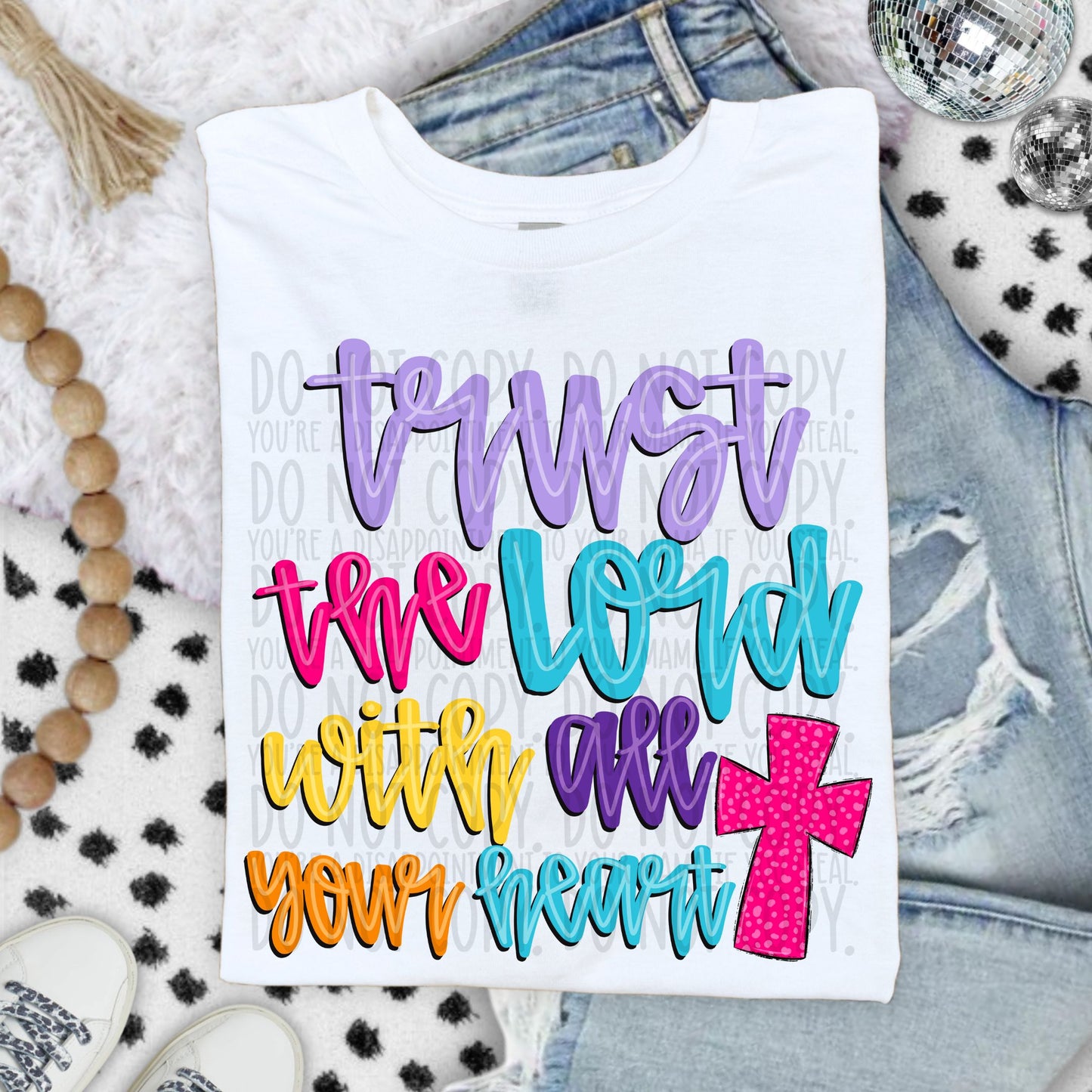 Trust the Lord with all your heart-DTF Transfer